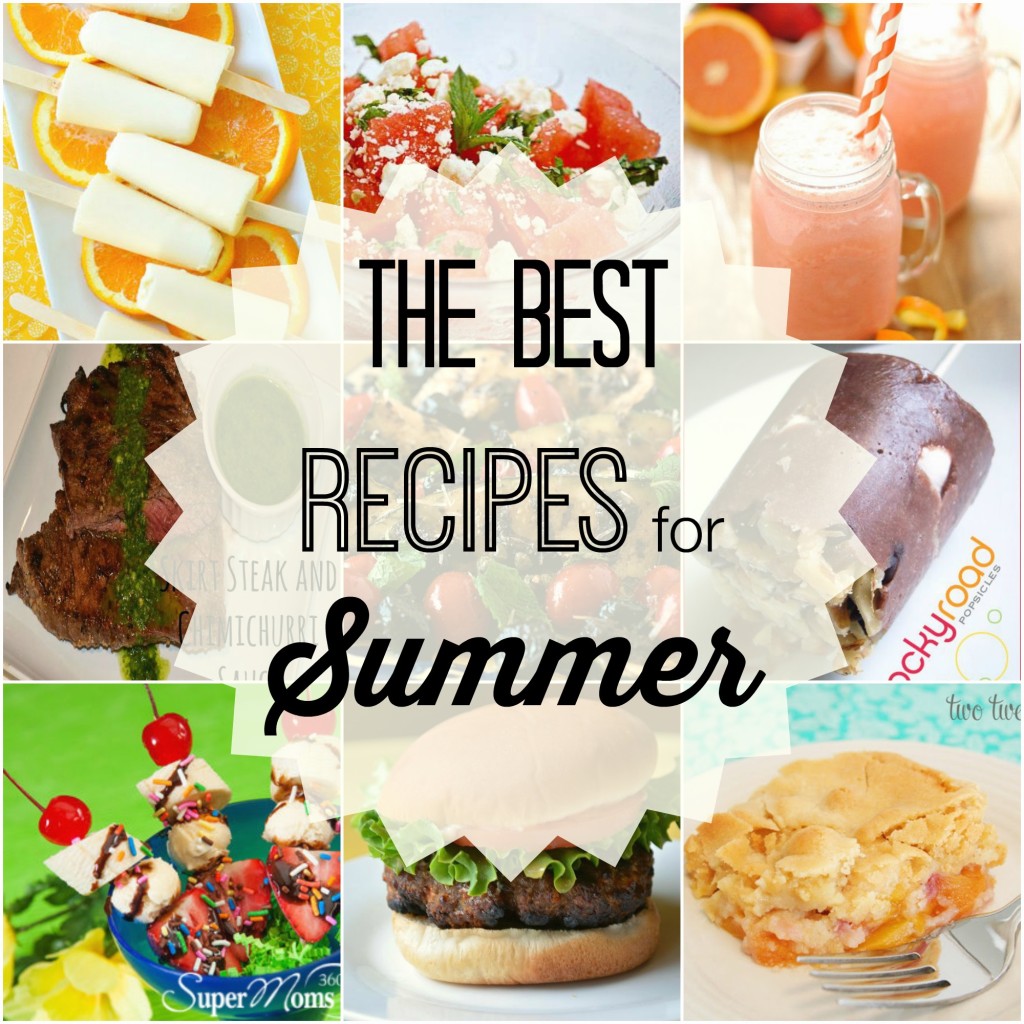 Summer Series Must Try Summer Recipes Houston Mommy And Lifestyle   Summer Recipe Collage 2 1024x1024 