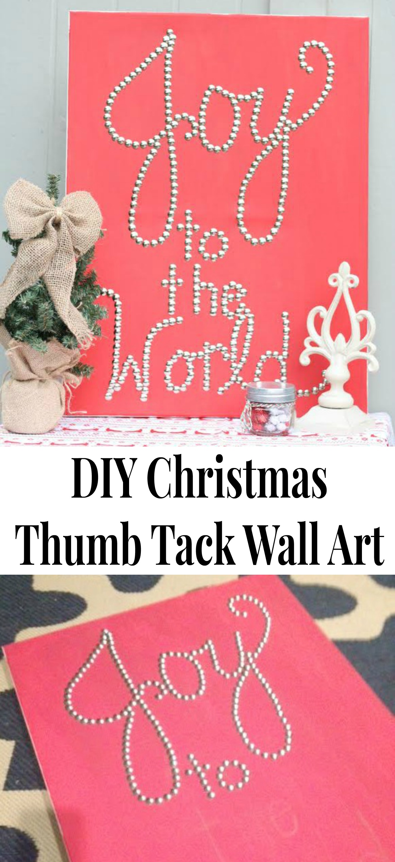 DIY Christmas Thumb Tack Wall Art- Joy To The World