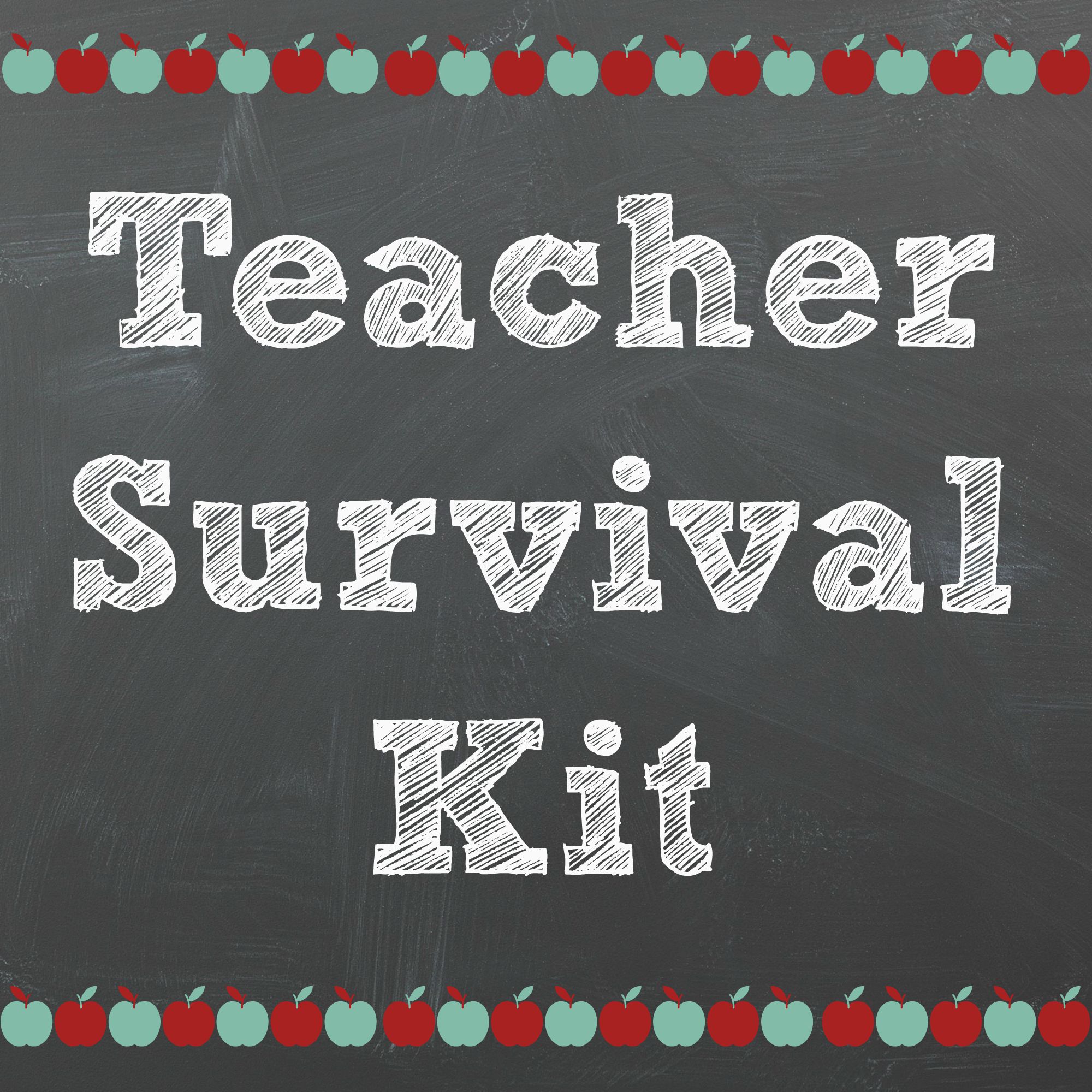 Teacher Survival Kit Printable 1