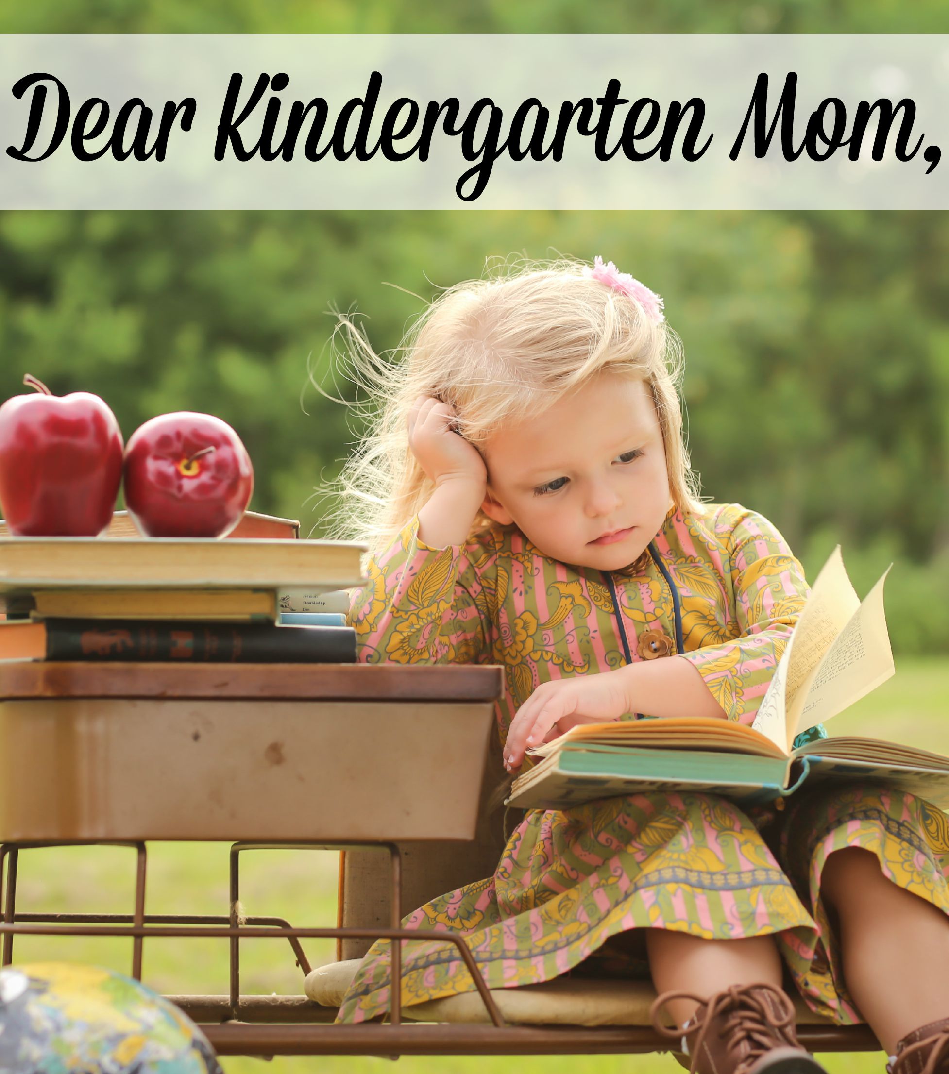 Dear Kindergarten Mom 2