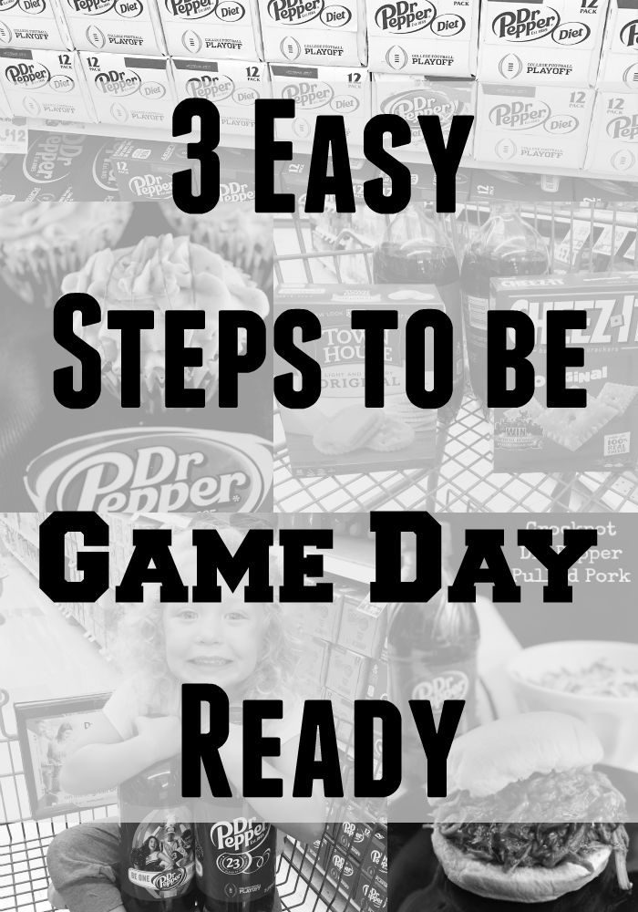 3 Easy Steps to be Game Day Ready