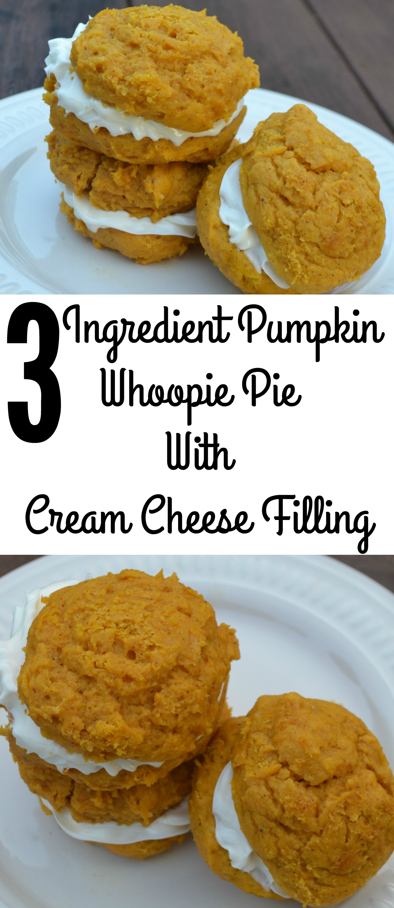 3 Ingredient Pumpkin Whoopie Pie with Cream Cheese Filling