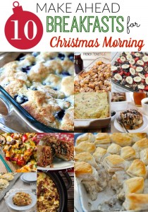 10 Make Ahead Breakfasts For Christmas Morning