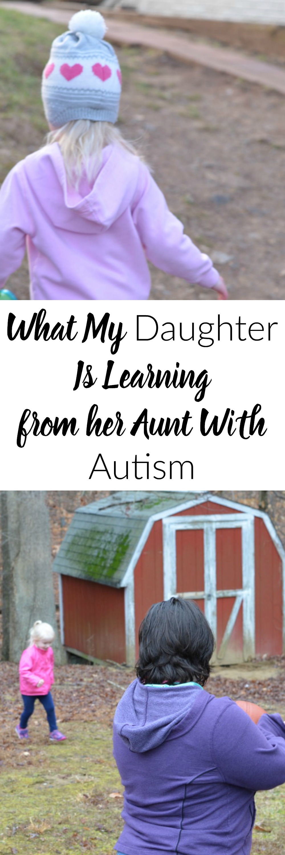 What My Daughter is Learning From Her Aunt with Autism- This post is wonderful! What a great reminder for everyon that we can learn from each other no matter our differences. What an encouraging post for families who have loved ones with Autism. 