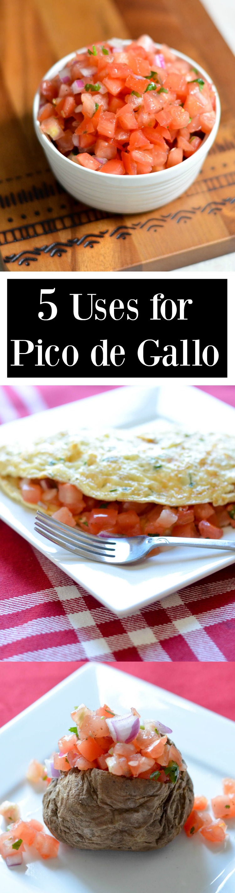 5 Uses for Pico de Gallo- delicious recipe ideas!