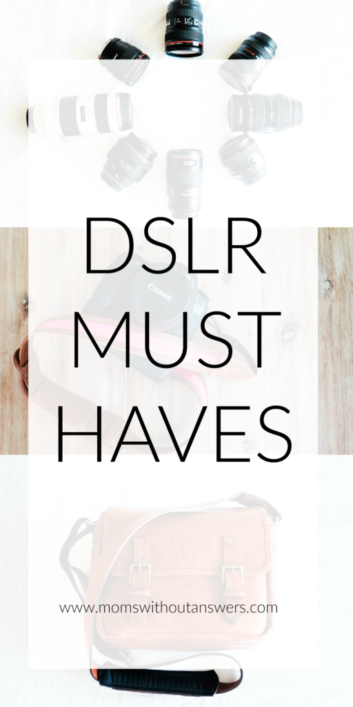 DSLR Musthaves