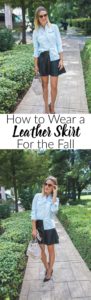 How to wear a leather skirt for the fall | Leather Skirt outfit | Leather and Denim outfit