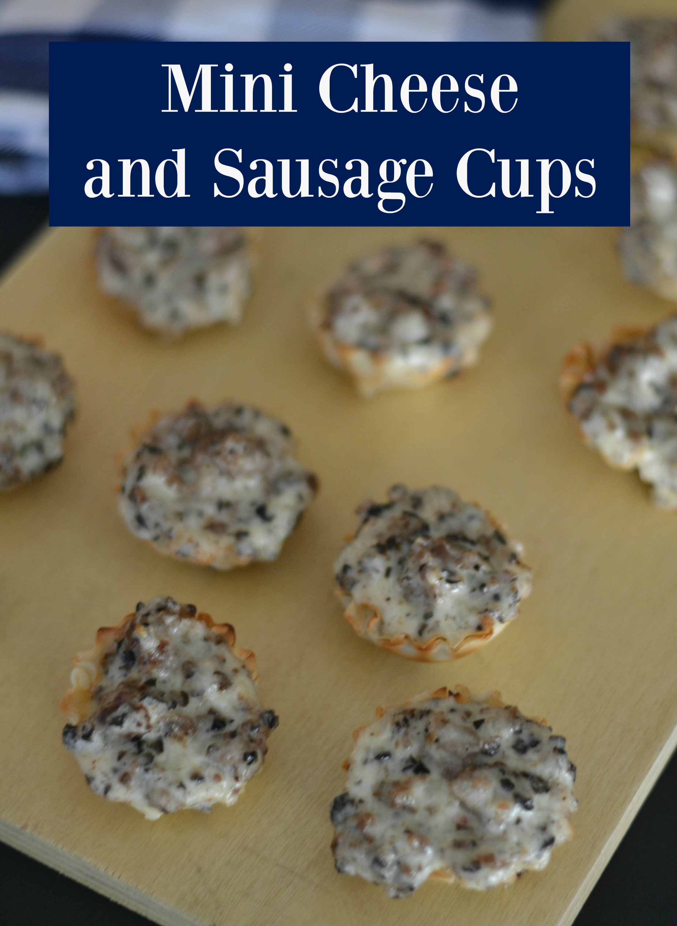 Mini Cheese and Sausage Cups Appetizer