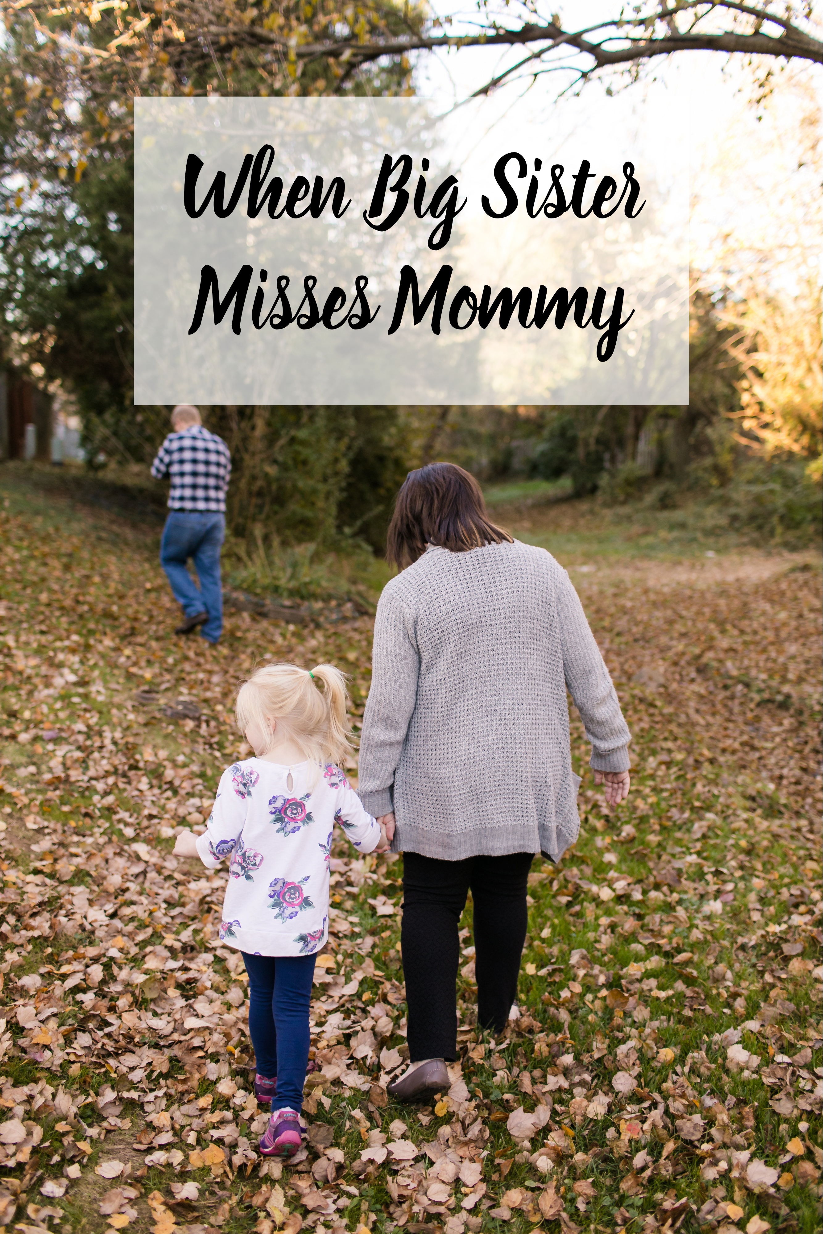 Becoming a big sister is an exciting time, but it brings its own share of issues. What happens when big sister misses mommy?