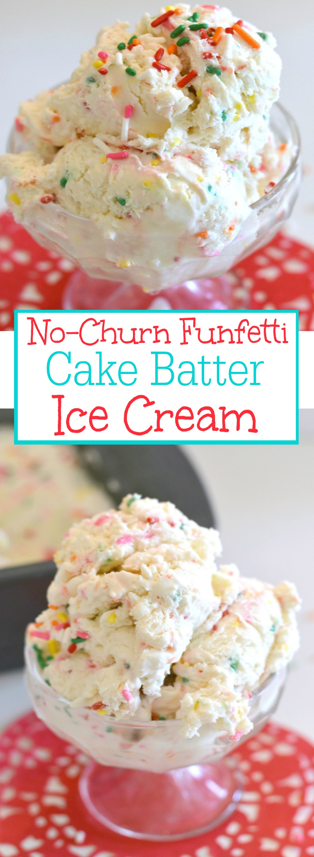 No churn Funfett Birthday Cake Ice cream. Super easy to make!
