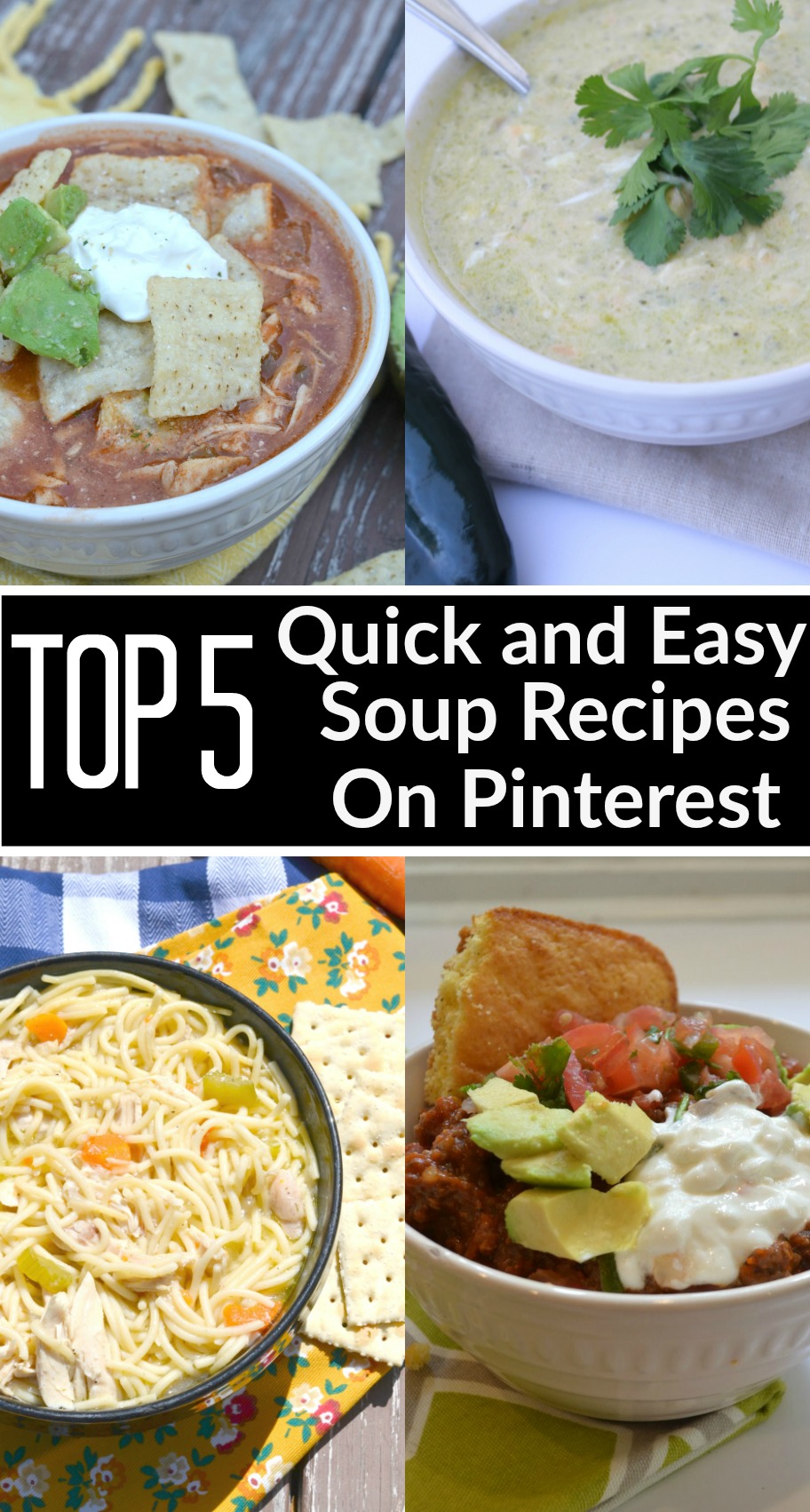 Top 5 Quick and Easy Soup Recipes on Pinterest