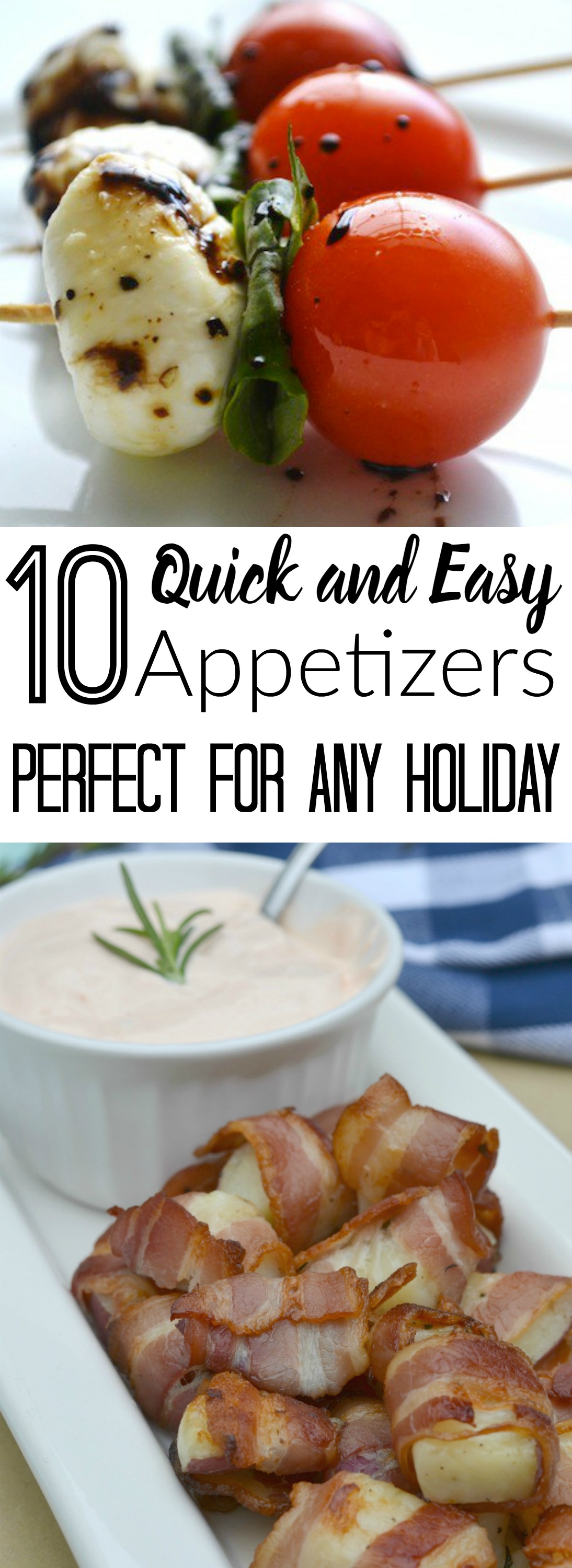 10 Quick and Easy Holiday Appetizers
