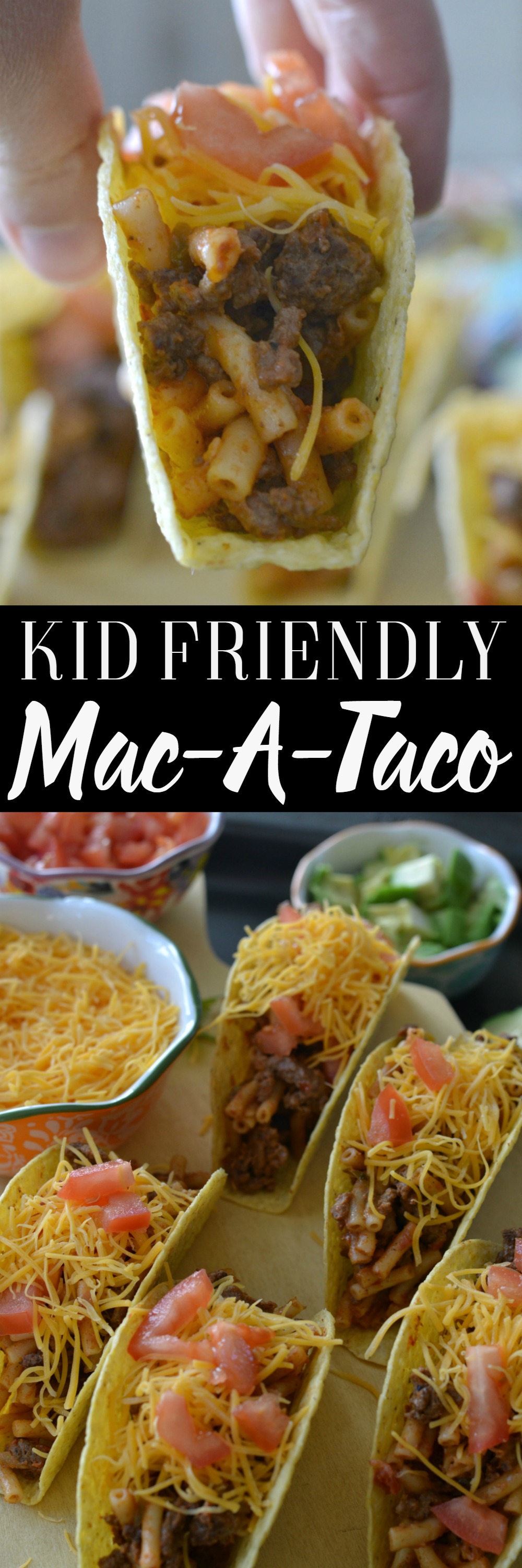 Mac-A-Taco- Macaroni Taco- Kid friendly dinner