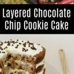 Layered Chocolate Chip Cookie Cake with Betty Crocker - Houston Mommy ...